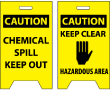 Caution: Chemical Spill Keep Out/Keep Clear Hazardous Area
