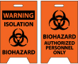 Warning: Isolation Biohazard/Biohazard