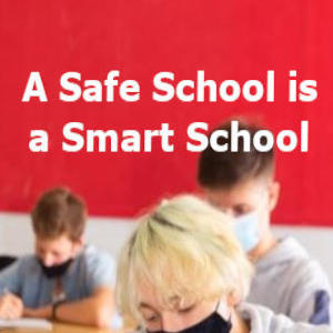 School Safety - Safe Reopening of Schools