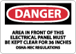 Danger - Area In Front Of This Electrical Panel Must Be Kept Clear For 36 Inches Sign