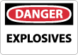 Danger - Explosives Sign