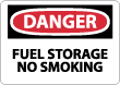Danger - Fuel Storage No Smoking Sign