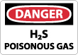 Danger - H2S Poisonous Gas Sign