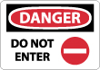 Danger - Do Not Enter Sign