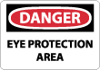 Danger - Eye Protection Required Sign