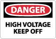 Danger - High Voltage Keep Off Sign