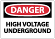 Danger - High Voltage Underground Sign