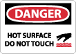 Danger - Hot Surface Do Not Touch Sign