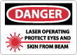 Danger - Laser Operationg Protect Eyes And Skin From Beam Sign