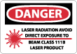 Danger - Laser Radiation Avoid Direct Exposure To Beam Class 111B Laser Product Sign