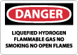 Danger - Liquefied Hydrogen Flammable Gas No Smoking No Open Flames Sign