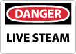 Danger - Live Steam Sign