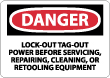 Danger - Lock-Out Tag-Out Power Before Servicing Repairing, Cleaning, Or Retooling Equipment Sign