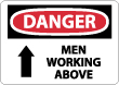Danger - Men Working Above Sign