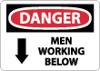 Danger - Men Working Below Sign
