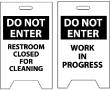 Do Not Enter: Restroom Closed For Cleaning/Work In Progress