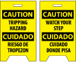 Caution: Tripping Hazard/Watch Your Step - Cuidado: Riesgo De Tropezon/Cuidado Donde Pisa