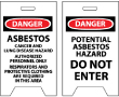 Danger: Asbestos/Potential Asbestos Hazard